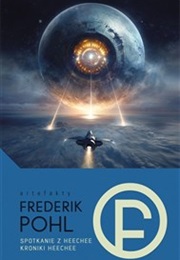 Heechee Rendezvous. the Annals of Heechee (Frederik Pohl)