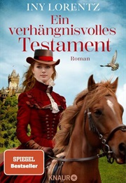 Ein Verhängnisvolles Testament (Iny Lorentz)