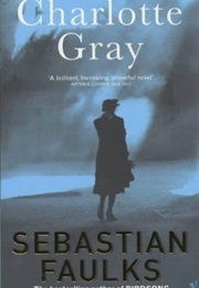 Charlotte Gray (Faulks, Sebastian)