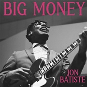 John Batiste - Big Money