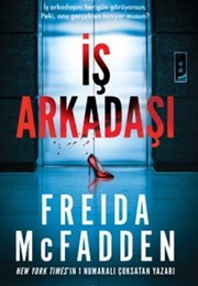 İş Arkadaşı (Freida McFadden)