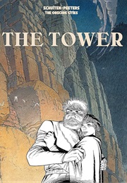 The Tower (Benoït Peeters & François Schuiten)