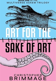 Art for the Sake of Art (Christopher Brimmage)