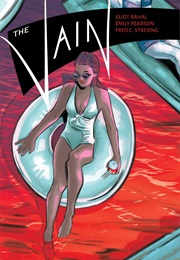 The Vain (Eliot Rahal)