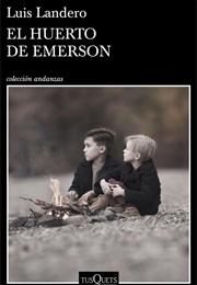 El Huerto De Emerson (Luis Landero)
