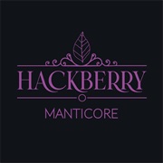 Hackberry - Manticore