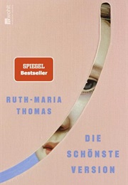 Die Schönste Version (Ruth-Maria Thomas)