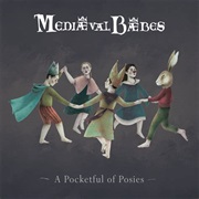 Mediæval Bæbes - A Pocketful of Posies