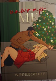 Unwrap Me (Summer O'Toole)