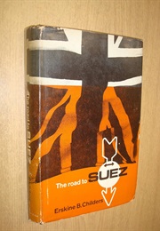 The Road to Suez (Erskine Childers)
