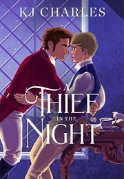 A Thief in the Night (The Gentlemen of Uncertain Fortune #2) (KJ Charles)