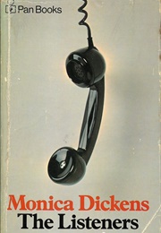 The Listeners (Monica Dickens)