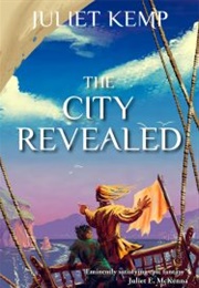The City Revealed (Juliet Kemp)
