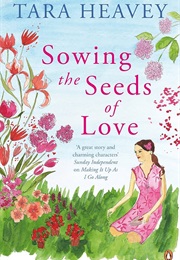 Sowing the Seeds of Love (Tara Heavey)