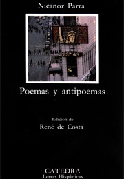 Poemas Y Antipoemas (Nicanor Parra)
