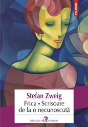 Frica • Scrisoare De La O Necunoscută (Stefan Zweig)