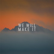 We Will Make It - Finn Forsberg