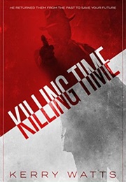 Killing Time (Kerry Watts)