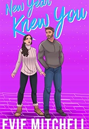 New Year Knew You (Evie Mitchell)