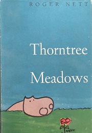 Thorntree Meadows (Roger Nett)