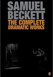 Beckett: The Complete Dramatic Works (Beckett, Samuel)