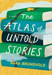 The Atlas of Untold Stories (Sarah Brunsvold)
