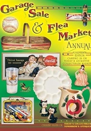 Garage Sale & Flea Market Annual, 14th Ed. (Collector Books)