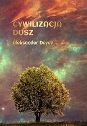 Cywilizacja Dusz (Aleksander Deyev)