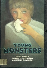 Young Monsters (Isaac Asimov (Ed.))