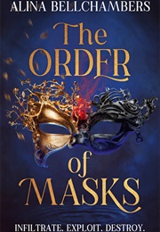 The Order of Masks (Alina Bellchambers)