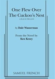 One Flew Over the Cuckoo's Nest (Wasserman, Dale)