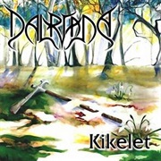 Kikelet - Dalriada (2007)