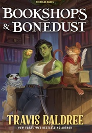 Bookshops & Bonedust (Travis Baldree)