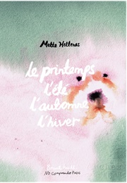 Le Printemps, L'été, L'automne, L'hiver (Mette Hellenes)