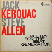 Jack Kerouac & Steve Allen - Poetry for the Beat Generation