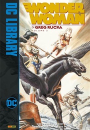 Wonder Woman by Greg Rucka, Vol. 2 (Greg Rucka)
