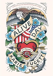 Alive Day (Karie Fugett)