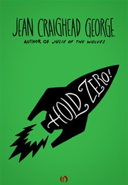 Hold Zero! (Jean Craighead George)