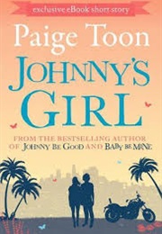 Johnny's Girl (Paige Toon)