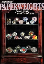 Collectors' Paperweights '86 (Lawrence Selman)