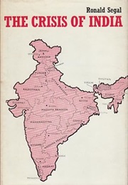 The Crisis of India (Ronald Segal)