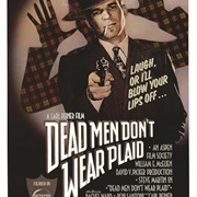 Dead Men Don't Wear Plaid