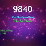 #7501 the Bad Touch by the Bloodhound Gang