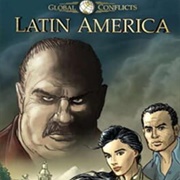 Global Conflicts: Latin America