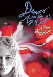 Demons in the Age of Light (Whitney Robinson)