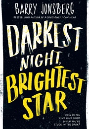 Darkest Night, Brightest Star (Barry Jonsberg)
