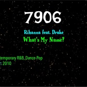 #9368 What's My Name? by Rihanna Featuring Drake