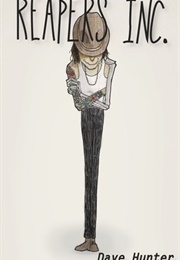Reapers Inc. (Dave Hunter)