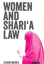Women and Shari'a Law (Elham Manea)