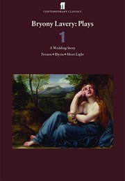 Bryony Lavery: Plays One (Bryony Lavery)